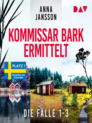 cover image of Kommissar Bark ermittelt. Die Fälle 1-3--Kommissar Bark Krimi--Leichenschilf / Witwenwald / Puppenblut (Ungekürzt)